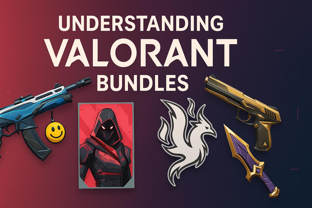 Understanding valorant bundles - everything you need to know